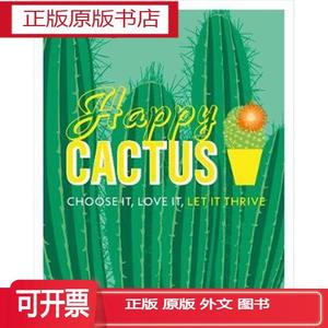 正版Happy Cactus:Choose It, Love It, Let It Thrive