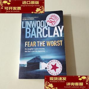 FEAR THE WORST 担心发生最坏的情况 【801】/LINWOOD BARCLAY