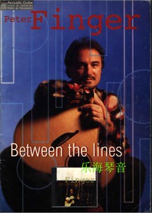 德国指弹大师Peter Finger-Between The Lines经典指弹吉他曲谱py