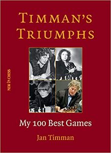 【预订】Timman’s Triumphs: My 100 Best Games