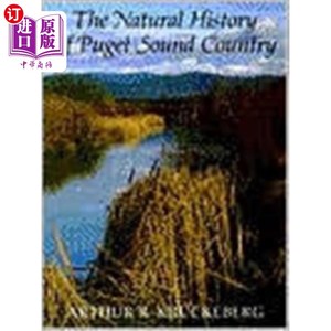 海外直订Natural History of Puget Sound Country 普吉特海湾国家的自然历史