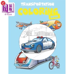 海外直订Transportation Coloring Book: Coloring book for Boys, Girls, Fun, book for kids  交通填色书:男孩，女孩，有