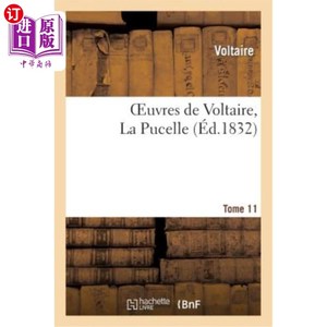 海外直订Oeuvres de Voltaire. 11, La Pucelle 伏尔泰作品。11、拉普塞勒