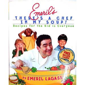 Emeril\'s There\'s A Chef In My Soup! by Emeril Lagasse精装H