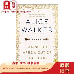 Taking the Arrow Out of the Heart 爱丽丝沃克 精装诗集 普