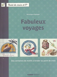 mango法国十字绣ve图纸- Fabuleux Voyages 美妙的旅行