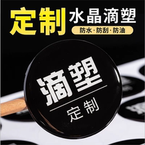 Custom crystal drop plastic adhesive sticker waterproof trademark LOGO drop glue signage UV printed metal 3M labels