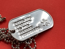  (US military machine stamping) Custom gravure DogTag US Military original medical dog tag Medical warning sign