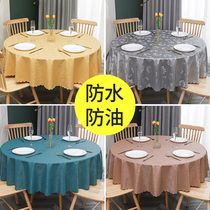 Tablecloth European-style waterproof oil-proof anti-scalding leave-in hotel hotel household round large round table table cloth tablecloth cloth art