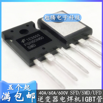 FGH60N60SMD SFD UFD Inverter Welding Machine IGB Single Tube 60A600V FGH40N60SFD in stock