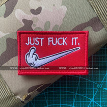 Personality Creative Badge JUST FUCK IT Magic sticker Chapters Outdoor Backpack with Badge Clothing Badges