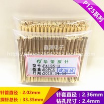 P125-A B D E G H J Q1 Q2 Huarong probe PA125-H probe 2 02mm spring thimble