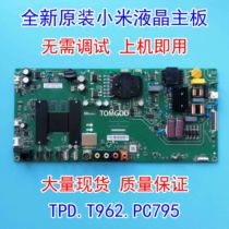 Brand new original Xiaomi L55M5 AZ LCD TV motherboard TPD T962 PC795 screen MI55TV