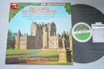 Eric Coates The Three Elizabeths Reginald Kilbey EMI vinyl LP
