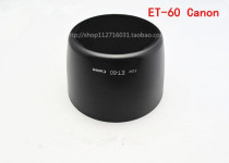 Wholesale Canon ET-60 Lens hood suitable for EF75-300mm 55-250mm 90-300mm