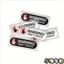 Do not touch stickers do not touch WARNING stickers WARNING car stickers scratch stickers waterproof sunscreen reflective