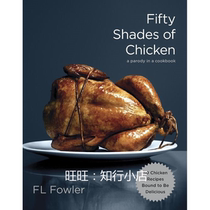 Fifty Shades of Chicken: A Parody in a Cookbook e-book