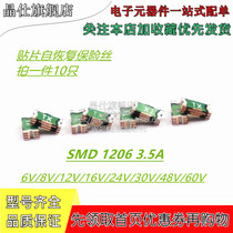 SMD self recovery fuse PPTC 1206 3A 3 5A 8V 12V 16V 24V 30V 48V 60V