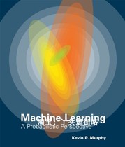 Machine Learning: A Probabilistic Perspective E-book