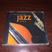 JAZZ SAXOPHONE CROSSROADS JAZZ 2003 16 songs in Europe and the United States unopened