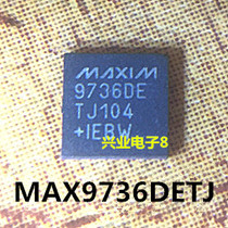 MAX4889ETD MAX4889ETD MAX9710ETP MAX9710ETP MAX9736DETJ MAX9736DETJ 9736DE 9736DE brand new spot