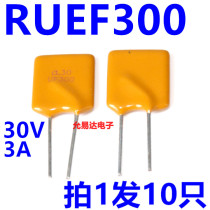 RUEF300 PPTC self recovery fuse 3A 30V in-line (10 only 3 yuan)