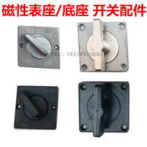 Magnetic base switch accessories magnetic base magnet switch magnetic triangle table metal plastic switch panel