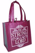 Strong in the Lord Ephesians 6:10 Magenta Reusable