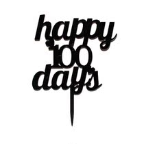 Happy 100 Days Cake Topper Babys 100 Days Party