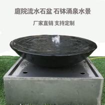 Day Style Withering Mountain Flowing Water Bowl Stone Spray Water Basin Gushing Springs Stone Sculpture Fountain Outdoor Patio Building Landscape System Stone Fish Pond