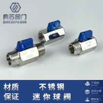 304 stainless steel mini ball valve PN63 high pressure micro valve 2 minutes 3 minutes 4 minutes 6 minutes 1 inch water valve inner wire outer wire
