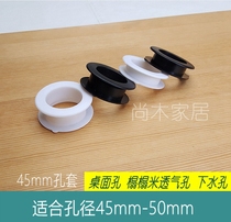(45-hole sleeve * Buckle) desktop hole wooden hole tatami sewer countertop hole cabinet hole