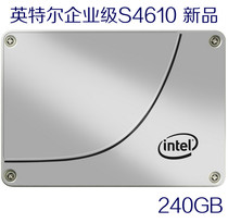 Intel Intel S4610 240G Enterprise-class SSD Solid State Hard Disk SATA3 in lieu of S4600