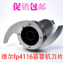 Del multifunctional cooking machine accessories fp-4116 meat grinder blade knife set 4118 garlic machine cup lid
