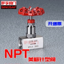 Shangfu SINOSAF American standard NPT internal thread stainless steel needle valve J13W-160P American standard needle valve NPTF