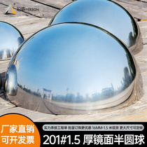 Thickened 1 5MM stainless steel hemisphere decoration semicircle mirror bright spherical head elevator decoration hollow semicircle