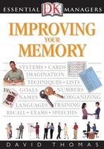 Improving Your Memory (DK Essential Managers) Ebook Light