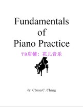 Fundamentals of Piano Practice By Chuan C Chang Piano Practice