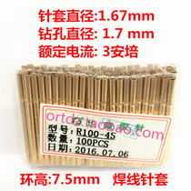 R100-4S Huarong probe 1 7mm welding wire needle sleeve 100mil needle tube ring height 7 5mm quality assurance